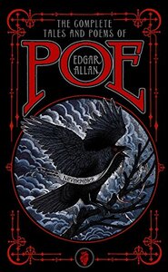 The Complete Tales and Poems of Edgar Allen Poe by Edgar Allan Poe