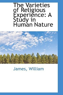 The Varieties of Religious Experience by William James