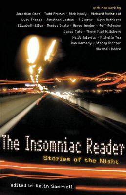 The Insomniac Reader: Stories of the Night by Kevin Sampsell