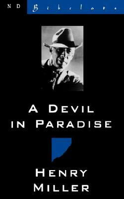 A Devil in Paradise by Henry Miller