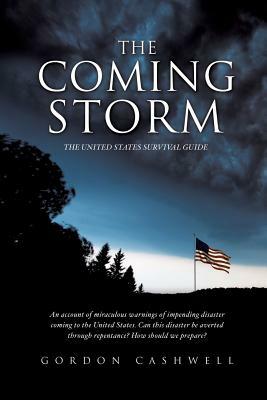 The Coming Storm by Gordon Cashwell