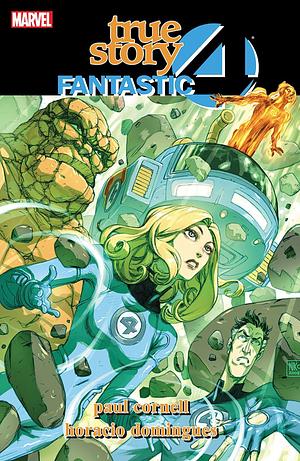 Fantastic Four: True Story by Paul Cornwell, Paul Cornwell