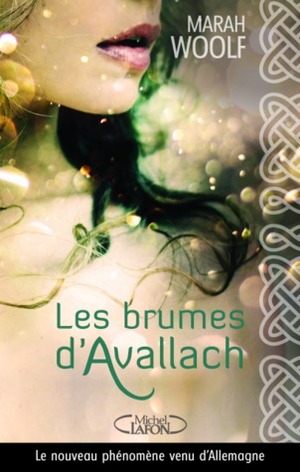 Les brumes d'Avallach by Marah Woolf