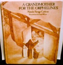 A Grandmother for the Orphelines by David White, Natalie Savage Carlson