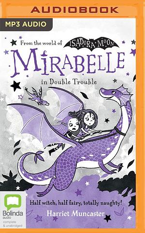 Mirabelle in Double Trouble by Emily Wheaton, Harriet Muncaster