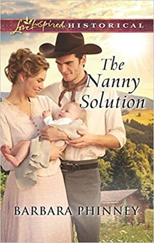 The Nanny Solution by Barbara Phinney