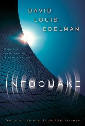 Infoquake by David Louis Edelman