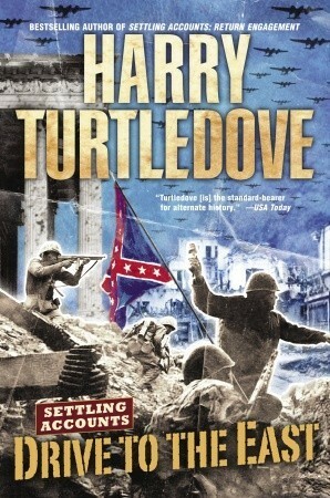 Drive to the East by Harry Turtledove