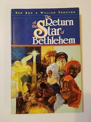 The Return of the Star of Bethlehem by William Proctor, Kenneth Boa