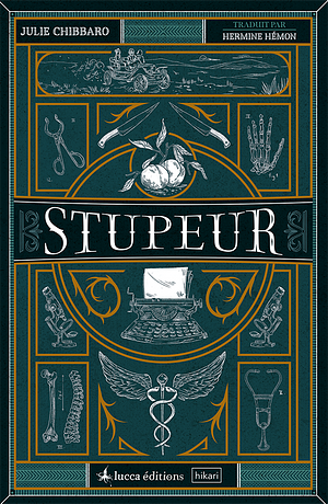 Stupeur by Julie Chibbaro