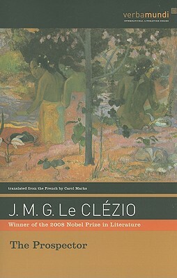 The Prospector by J.M.G. Le Clézio