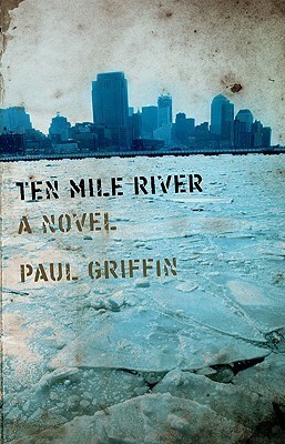 Ten Mile River by Paul Griffin