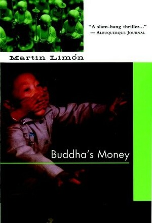 Buddha's Money by Martin Limón