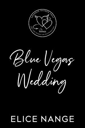 Blue Vegas Wedding by Elice Nange