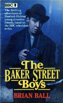 The Baker Street Boys by Brian N. Ball, Anthony Read