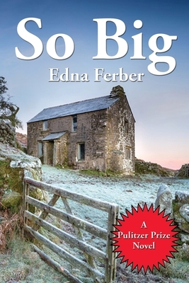 So Big by Edna Ferber