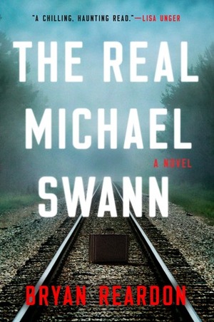 The Real Michael Swann by Bryan Reardon