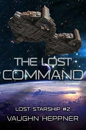 The Lost Command by Vaughn Heppner