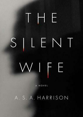 The Silent Wife by A.S.A. Harrison