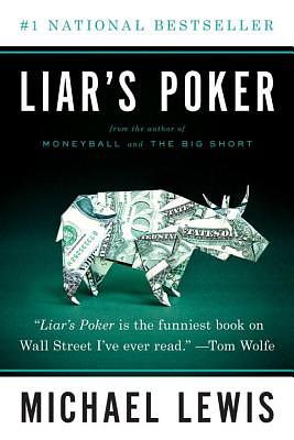 Liar's Poker by Michael Lewis