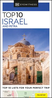 DK Eyewitness Top 10 Israel and Petra by DK Eyewitness