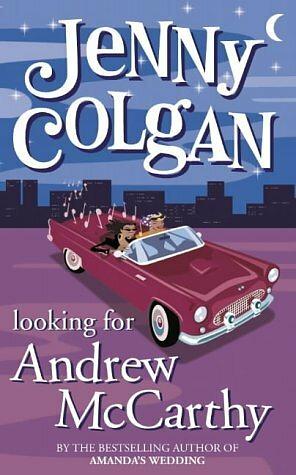 Looking For Andrew McCarthy by Jenny Colgan