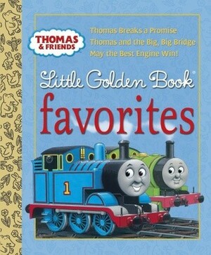 Little Golden Book Favorites: 3 Stories (Thomas & Friends) by Britt Allcroft, Wilbert Awdry