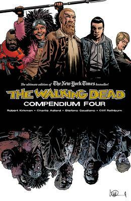 The Walking Dead Compendium Volume 4 by Robert Kirkman
