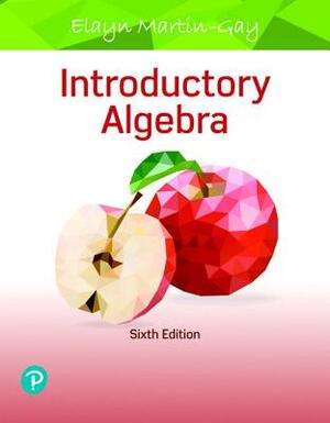 Introductory Algebra Plus Mylab Math with Pearson Etext -- 24 Month Access Card Package [With Access Code] by Elayn Martin-Gay