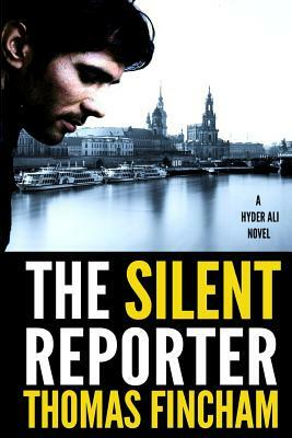 The Silent Reporter by Thomas Fincham