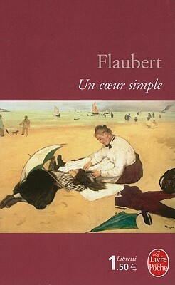 Un Coeur Simple by Gustave Flaubert