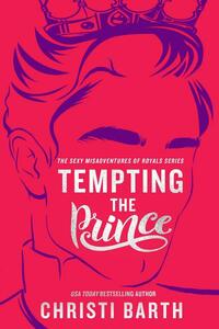 Tempting the Prince by Christi Barth