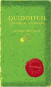 Quidditch a través de los tiempos by J.K. Rowling