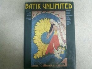 Batik Unlimited by Joan Gibbs