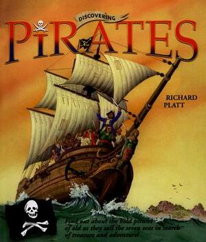Discovering Pirates by Richard Platt