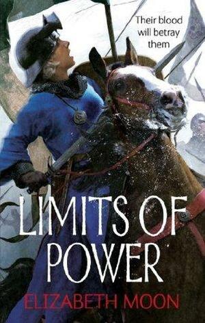 Limits of Power: Paladin's Legacy: Book Four by Elizabeth Moon