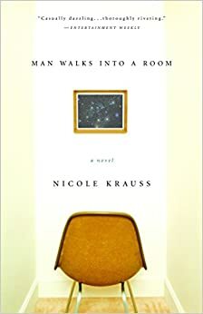 Un bărbat intră în cameră by Nicole Krauss