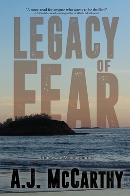 Legacy of Fear by A. J. McCarthy