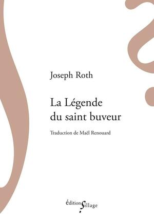 La légende du saint buveur by Joseph Roth