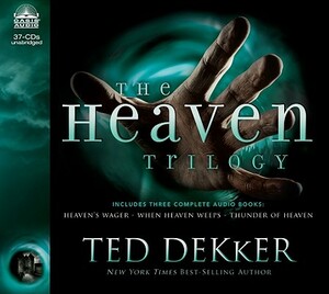 The Heaven Trilogy by Ted Dekker