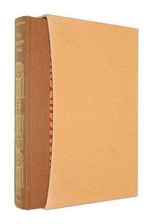 The Oregon trail: sketches of prairie and Rocky Mountain life by Francis Parkman, Francis Parkman