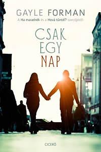 Csak egy nap by Gayle Forman