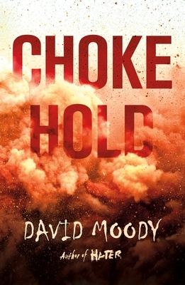 Chokehold by David Moody