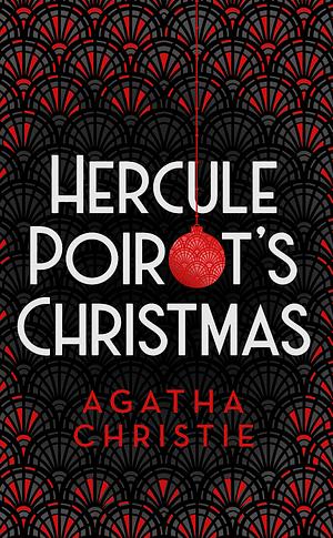 Hercule Poirot's Christmas by Agatha Christie