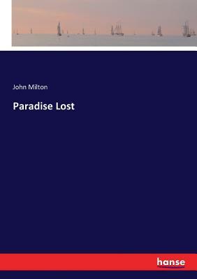 Paradise Lost by John Milton