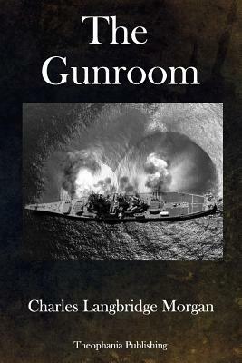 The Gunroom by Charles Langbridge Morgan
