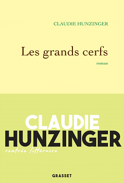 Les Grands Cerfs by Claudie Hunzinger