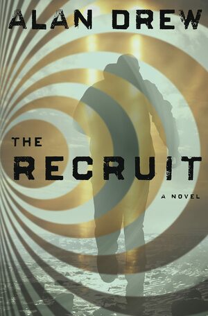 The Recruit by Alan Drew