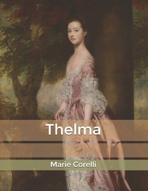 Thelma by Marie Corelli