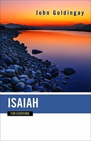 Isaiah for Everyone by John E. Goldingay